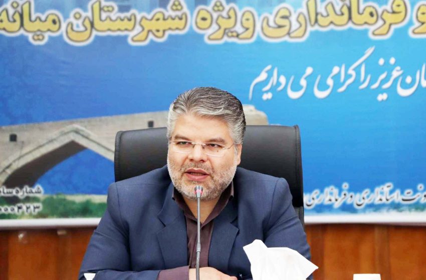  فرید قشلاقی، سرپرست معاونت استانداری و فرمانداری ویژه میانه شد